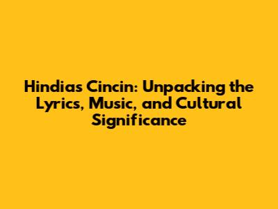 Hindia's Cincin: Unpacking the Lyrics, Music, and Cultural Significance