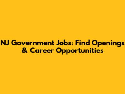 NJ Government Jobs: Find Openings & Career Opportunities