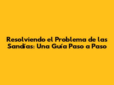 Resolviendo el Problema de las Sandías: Una Guía Paso a Paso