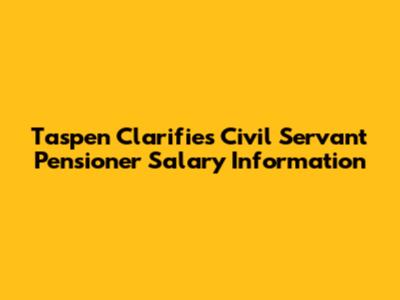 Taspen Clarifies Civil Servant Pensioner Salary Information