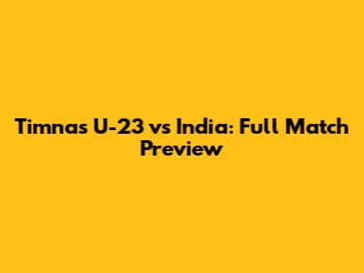 Timnas U-23 vs India: Full Match Preview