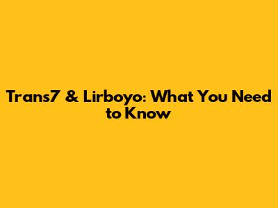 Trans7 & Lirboyo: What You Need to Know